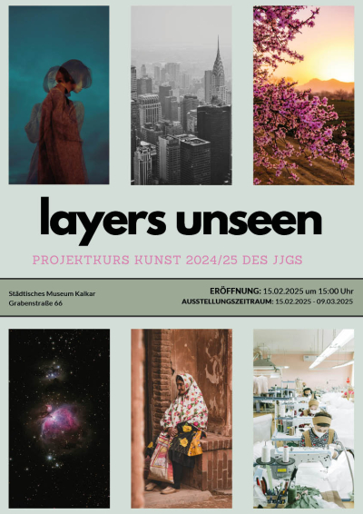 JJG Jahresausstellung 2025 Plakat mit Informationen zur Jahresausstellung des Projektkurses Kunst des JJG Kalkar 2025