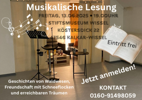 Flyer mit Informationen zu einer musikalischen Lesung im Stiftsmuseum Wissel am 13.06.2025, 19 Uhr