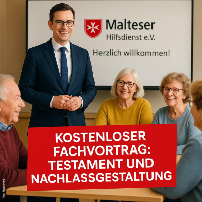 Plakat zur Ankündigung von kostenlosen Fachvorträgen zum Thema Testament & Nachlassgestaltung Kostenloser Fachvortrag: Testament & Nachlassgestaltung